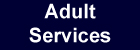 Adult Services